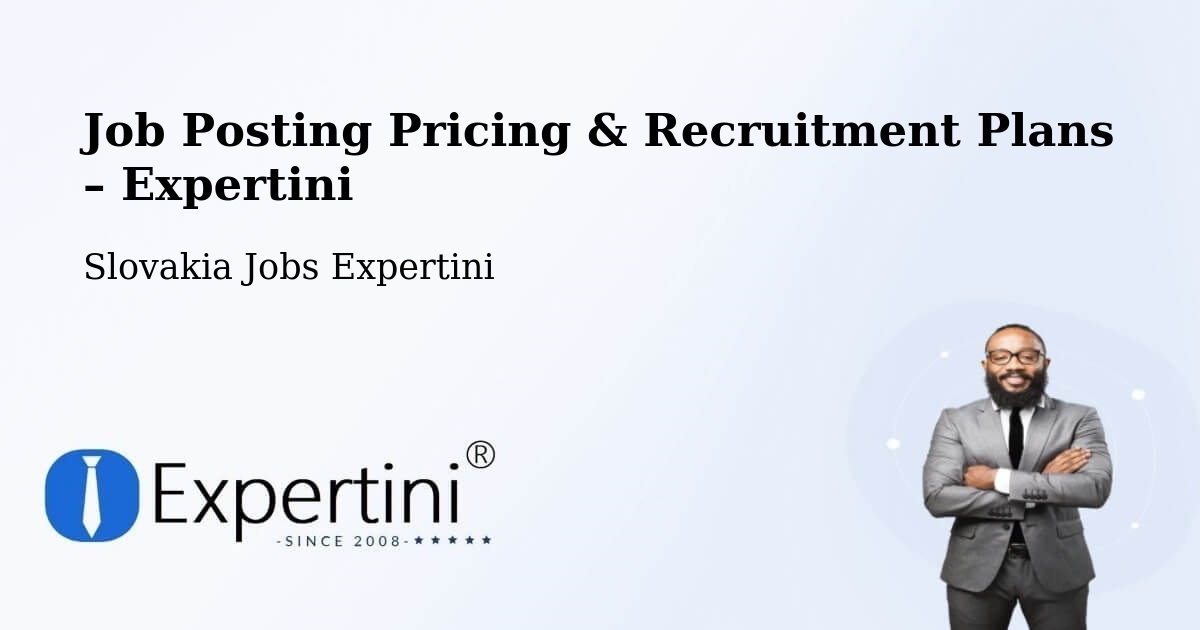 Job Posting Pricing & Recruitment Plans – Stará Ľubovňa - Stará Ľubovňa, Slovakia Jobs Expertini